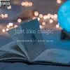 Harmanpreet Kaur Saini - Just Like Magic - Single